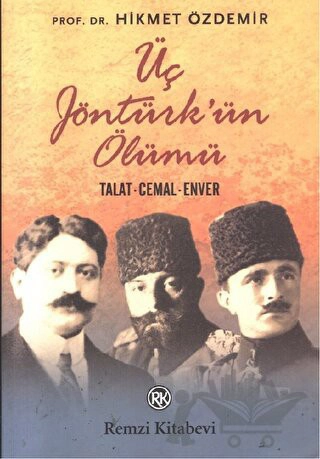 Talat, Cemal, Enver