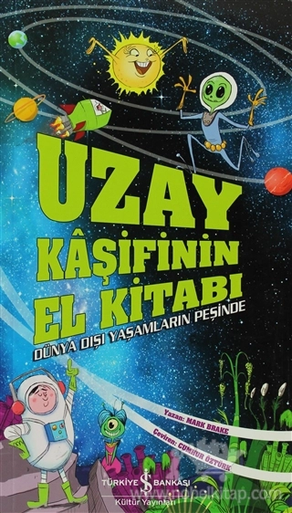 Dünya Dışı Yaşamların Peşinde - Renkli, Resimli