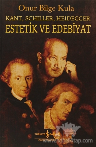 Kant, Schiller, Heidegger