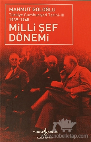 Milli Şef Dönemi (1939-1945)