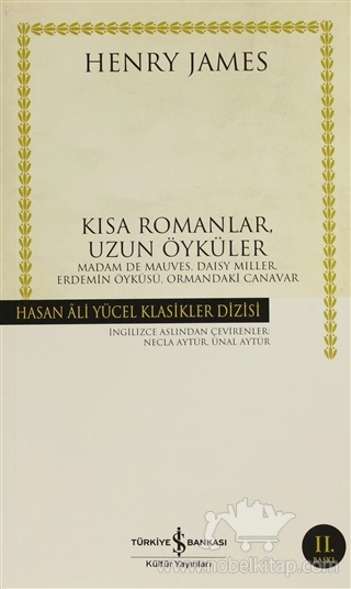 Madam De Mauves, Daisy Miller, Erdemin Öyküsü, Ormandaki Canavar