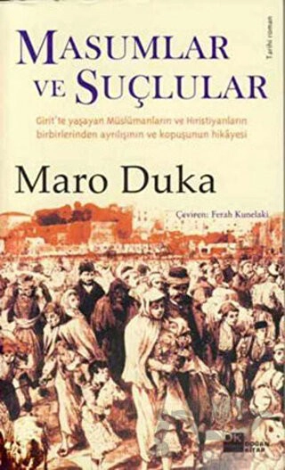 Girit'te Yaşayan Müslümanların ve Hıristiyanların Birbirlerinden Ayrılışının ve Kopuşunun Hikayesi