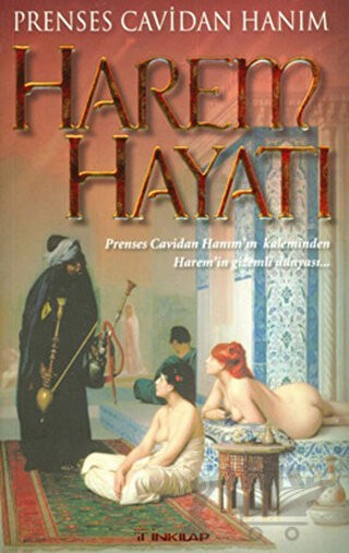 Prenses Cavidan Hanım'ın Kaleminden Harem'in Gizemli Dünyası...