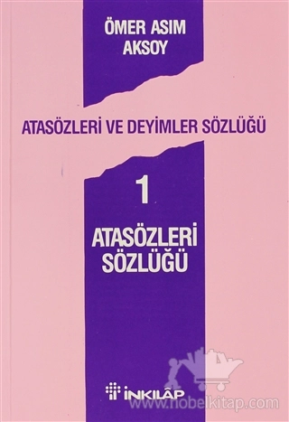 Atasözleri ve Deyimler Sözlüğü 1