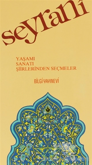 Yaşamı / Sanatı / Şiirlerinden Seçmeler