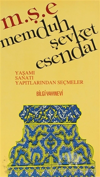 Yaşamı, Sanatı, Yapıtlarından Seçmeler