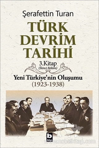 Yeni Türkiye'nin Oluşumu (1923 - 1938)