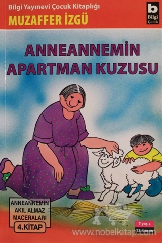 Anneannemin Akıl Almaz Maceraları 4. Kitap