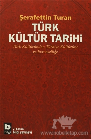 Türk Kültüründen Türkiye Kültürüne ve Evrenselliğe