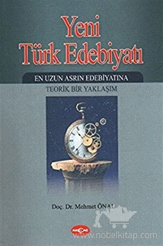 En Uzun Asrın Edebiyatına Teorik Bir Yaklaşım