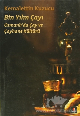 Osmanlı'da Çay ve Çayhane Kültürü