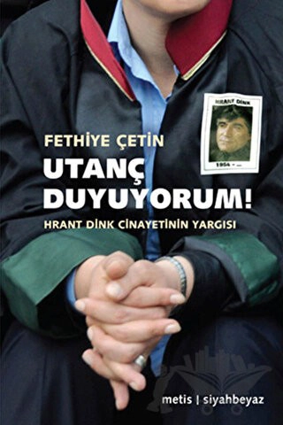 Hrant Dink Cinayetinin Yargısı