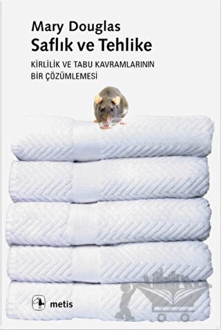 Kirlilik ve Tabu Kavramlarının Bir Çözümlemesi