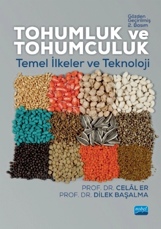 TOHUMLUK VE TOHUMCULUK: Temel İlkeler ve Teknoloji