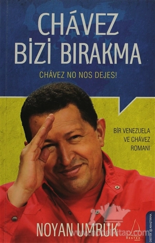 Bir Venezuela ve Chavez Romanı