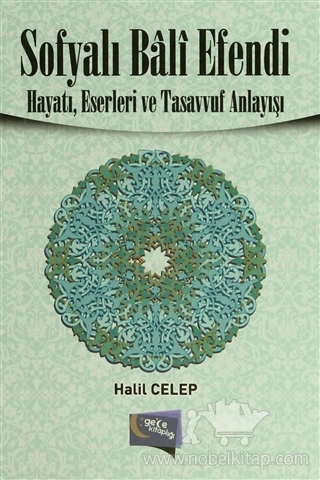 Hayatı, Eserleri ve Tasavvuf Anlayışı