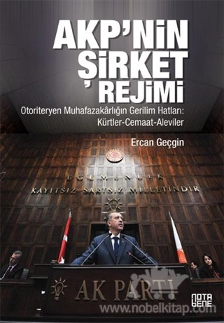 Otoriteryen Muhafazakarlığın Gerilim Hatları: Kürtler-Cemaat-Aleviler