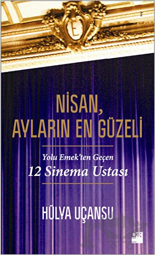 Yolu Emek'ten Geçen 12 Sinema Ustası