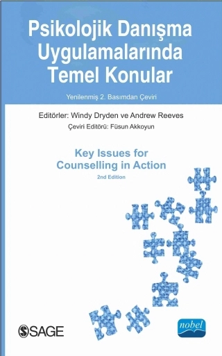 PSİKOLOJİK DANIŞMA UYGULAMALARINDA TEMEL KonULAR / Key Issues for Counselling in Action