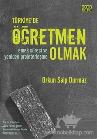 Emek Süreci ve Yeniden Proleterleşme