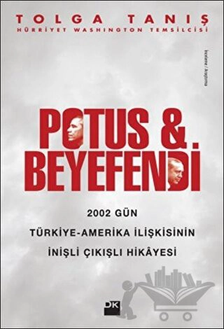 2002 Gün Türkiye - Amerika İlişkisinin İnişli Çıkışlı Hikayesi