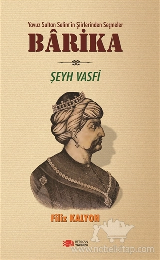 Yavuz Sultan Selim'in Şiirlerinden Seçmeler