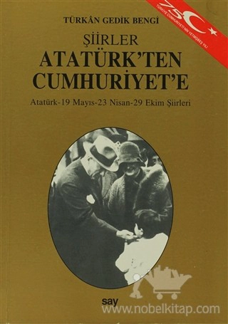 Şiirler Atatürk - 19 Mayıs - 23 Nisan - 29 Ekim Şiirleri