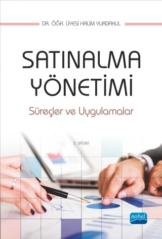 Satınalma Yönetimi, Süreçler ve Uygulamalar