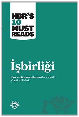 Harvard Business Review'den En Etkili Yönetim Fikirleri