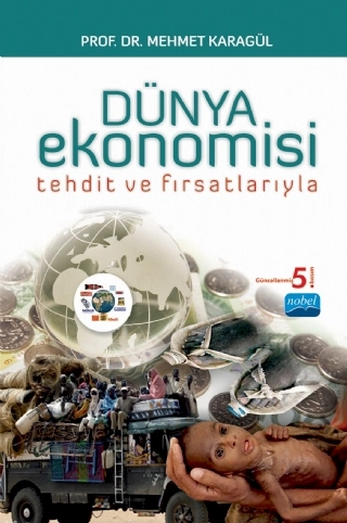 Dünya Ekonomisi -Tehdit ve Fırsatlarıyla-