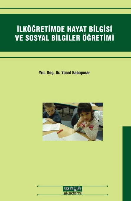 İlköğretimde Hayat Bilgisi ve Sosyal Bilgiler Öğretimi