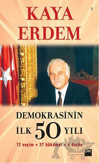 12 Seçim 37 Hükümet 4 Darbe