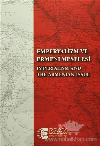 Emperyalizm ve Ermeni Meselesi Uluslararası Sempozyumu - Imperialism and the Armenianissue International Symposium