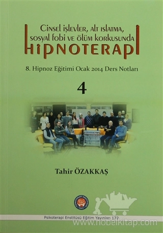 8. Hipnoz Eğitimi Ocak 2014 Ders Notları