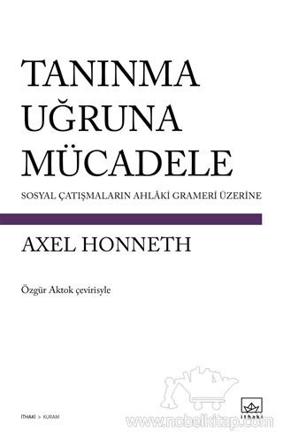 Sosyal Çatışmaların Ahlaki Grameri Üzerine