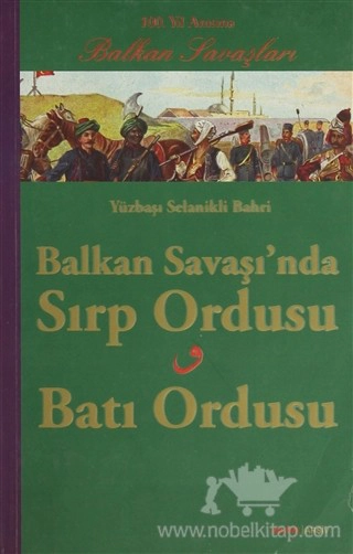 100. Yıl Anısına Balkan Savaşları