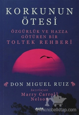 Özgürlük ve Hazza Götüren  Bir Toltek Rehberi