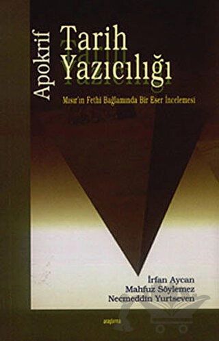 Mısır'ın Fethi Bağlamında Bir Eser İncelemesi