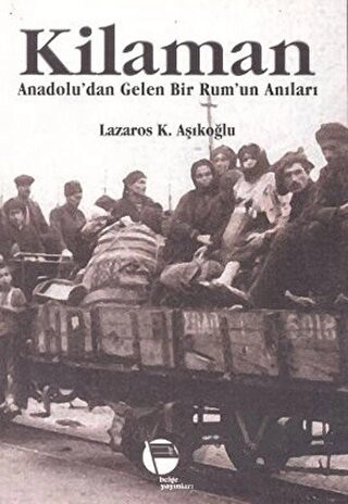 Anadolu'dan Gelen Bir Rum'un Anıları