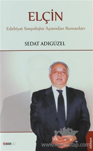 Edebiyat Sosyolojisi Açısından Romanları