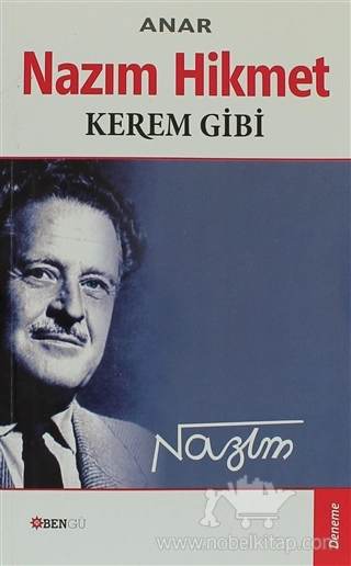 Nazım Hikmet'in Hayatı ve Sanatı Hakkında Düşünceler