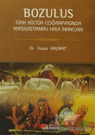 Türk Kültür Coğrafyasında Karşılaştırmalı Halk İnaçları