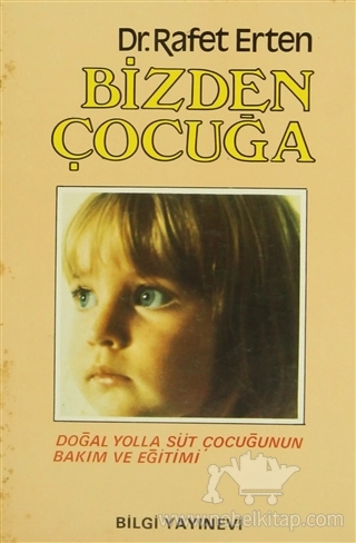 Doğal Yolla Süt Çocuğunun Bakım ve Eğitimi