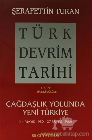 Çağdaşlık Yolunda Yeni Türkiye (14 Mayıs 1950 - 27 Mayıs 1960)