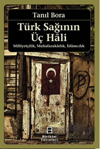 Milliyetçilik, Muhafazakarlık, İslamcılık