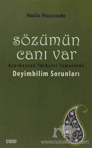 Azerbaycan Türkçesi Temelinde Deyimbilim Soruları