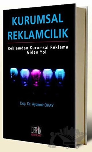 Reklamdan Kurumsal Reklama Giden Yol