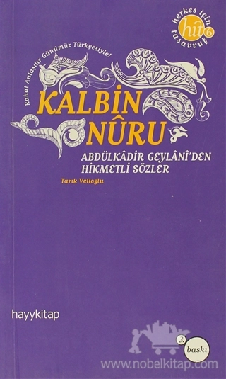 Abdülkadir Geylani'den Hikmetli Sözler