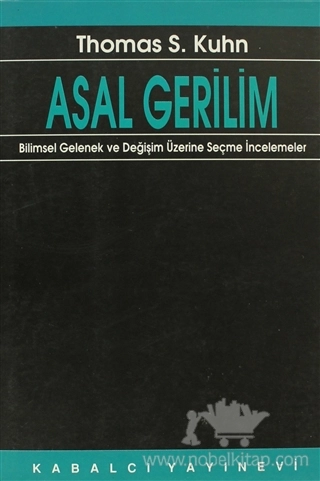 Bilimsel Gelenek ve Değişim Üzerine Seçme İncelemeler