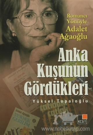 Romancı Yönüyle Adalet Ağaoğlu